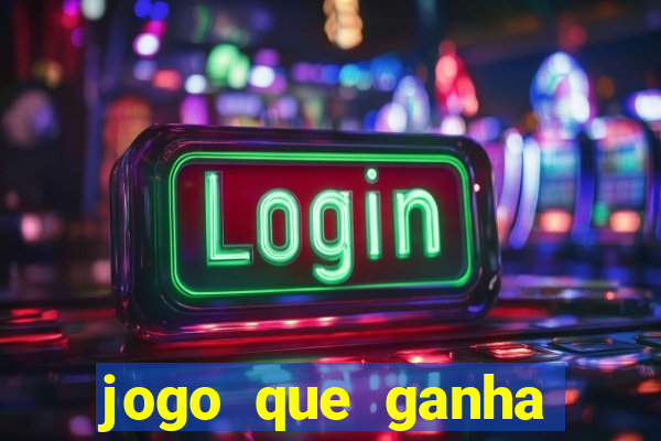 jogo que ganha dinheiro na internet